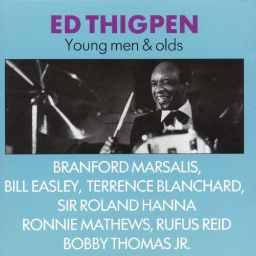 Ed Thigpen/Young Men & Olds